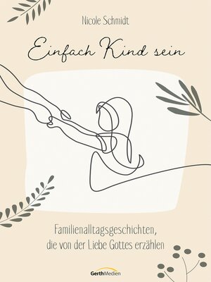 cover image of Einfach Kind sein